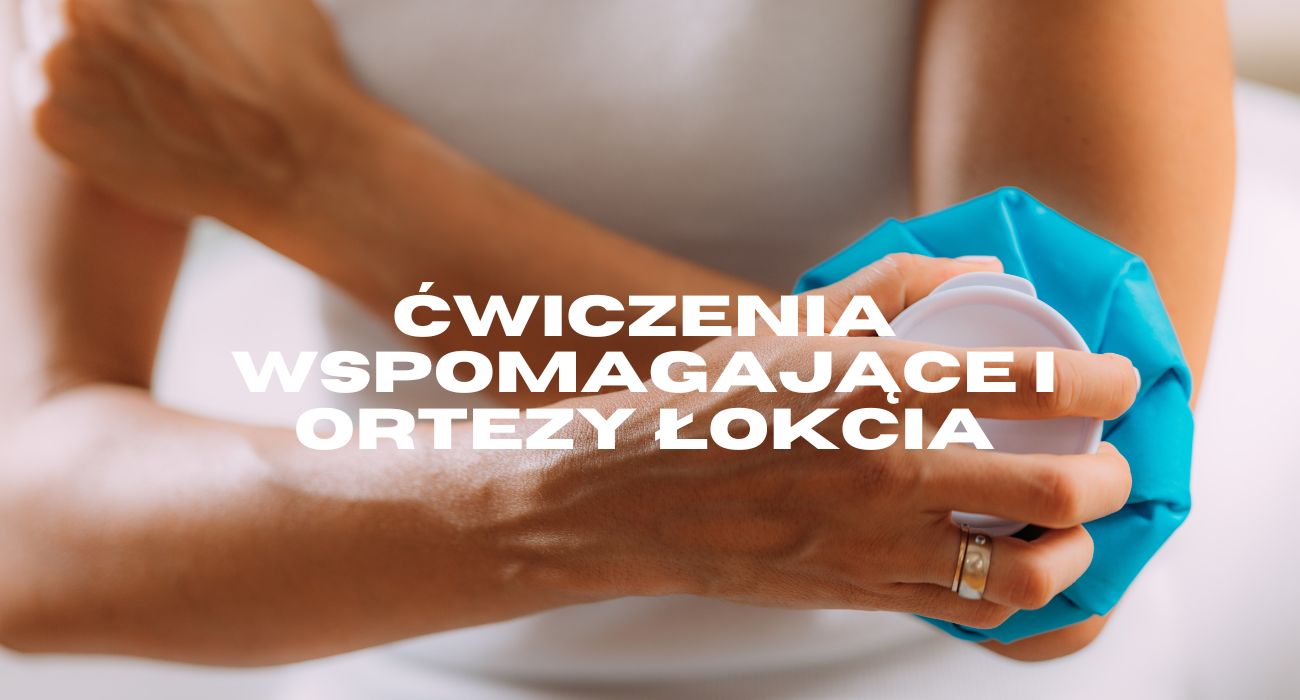 Ćwiczenia Wspomagające i Ortezy Łokcia: Jak Razem Poprawiają Rekonwalescencję